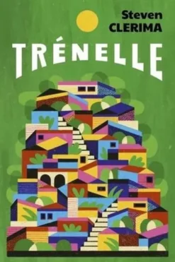 Trénelle, Steven Clerima