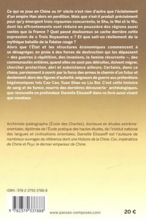 Trois Royaumes. La Chine du IIIe siècle, un monde en convulsions, Danielle Elisseeff