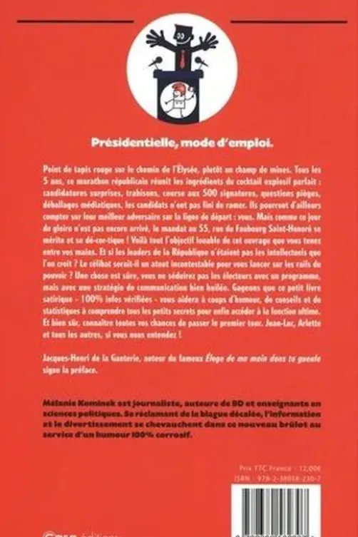 Trucs et astuces pour gagner la présidentielle, Mélanie Kominek