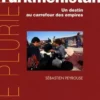 Turkménistan. Un destin au carrefour des empires, Sébastien Peyrouse