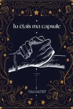 Tu étais ma capsule, Chloé Gautrot