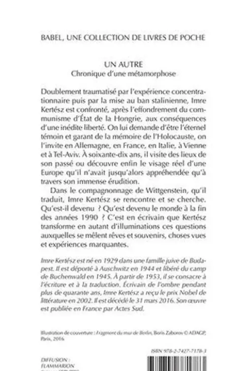 Un autre. Chronique d'une métamorphose, Imre Kertész