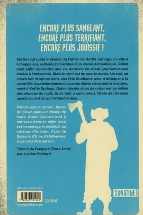 Un clown dans un champ de maïs Tome 2 : Frendo est vivant !, Adam Cesare
