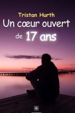 Un coeur ouvert de 17 ans, Tristan Hurth