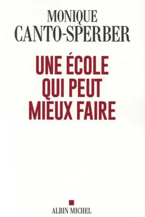 Une école qui peut mieux faire, Monique Canto-Sperber