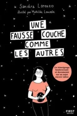 Une fausse couche comme les autres, Sandra Lorenzo