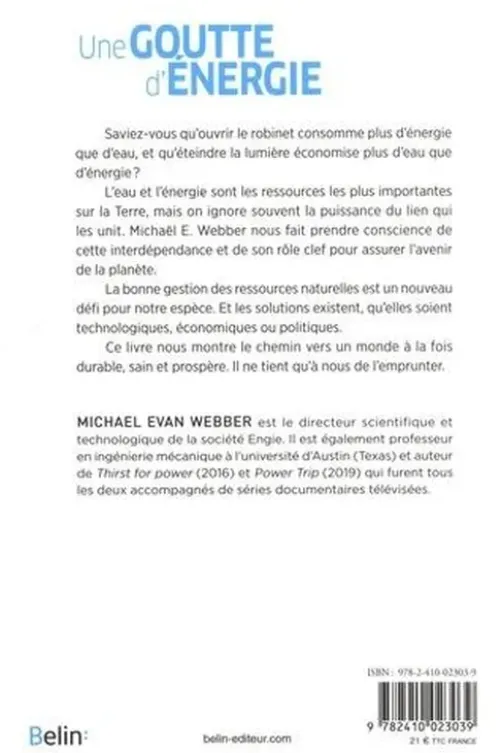 Une goutte d'énergie. Pour un monde durable et prospère, Michael E. Webber