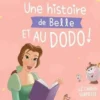 Une histoire de Belle et au dodo ! Le cadeau surprise, Disney