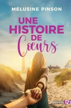 Une histoire de coeurs, Mélusine Pinson