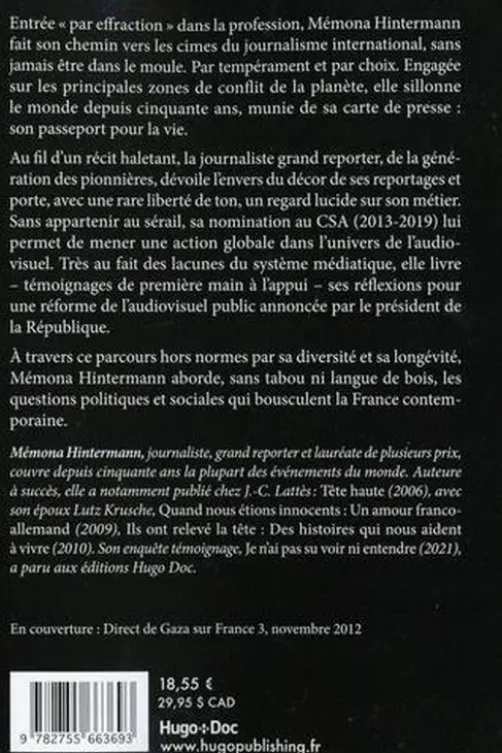 Une journaliste ne devrait pas dire ça ?, Mémona Hintermann