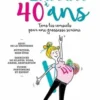 Un enfant à 40 ans. Tous les conseils pour une grossessse sereine, Emilie Yana