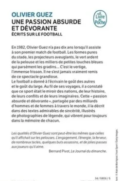 Une passion absurde et dévorante. Ecrits sur le football (2014-2020), Olivier Guez