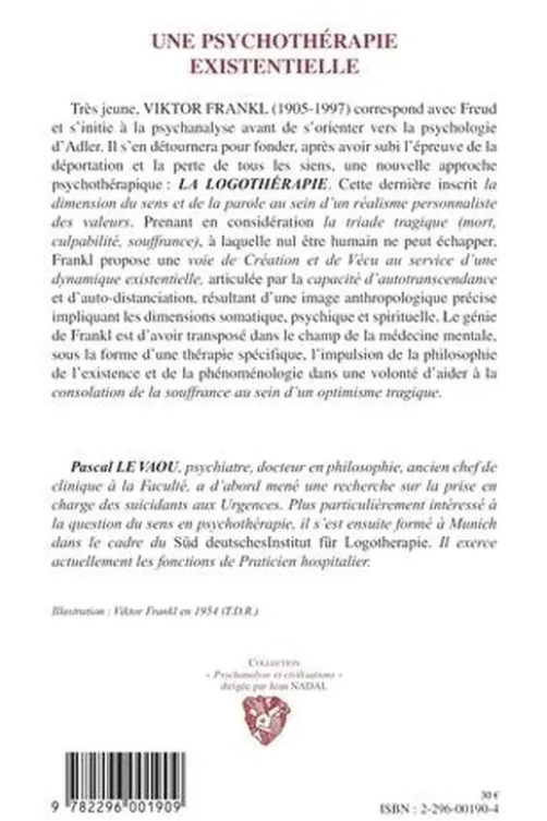 Une psychothérapie existentielle. La logothérapie de Viktor Frankl, Pascal Le Vaou