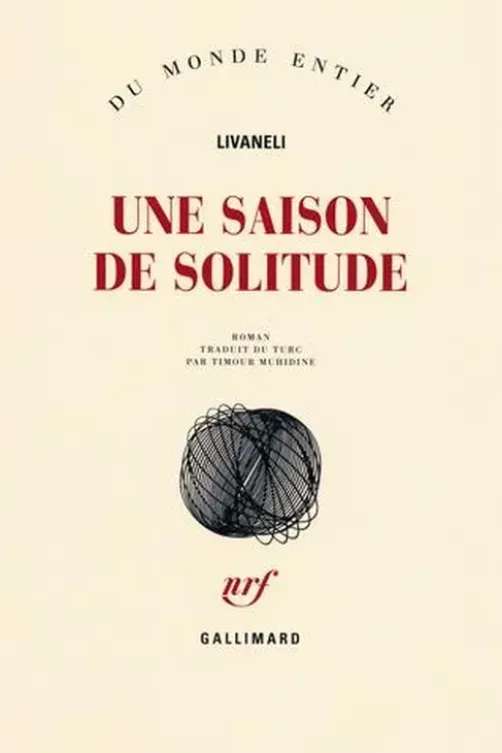 Une saison de solitude, livaneli