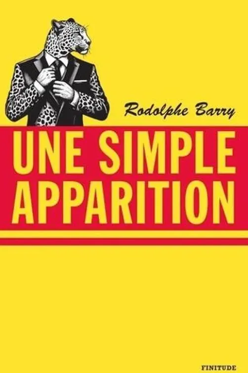 Une simple apparition, Rodolphe Barry