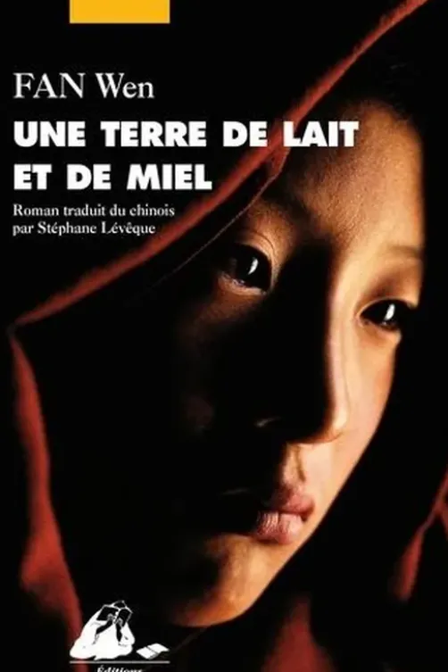 Une terre de lait et de miel, Wen Fan