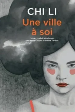 Une ville à soi, Li Chi