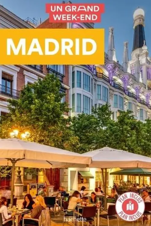 Un grand week-end à Madrid. Edition 2022. Avec 1 Plan détachable, Marine Delouvrier