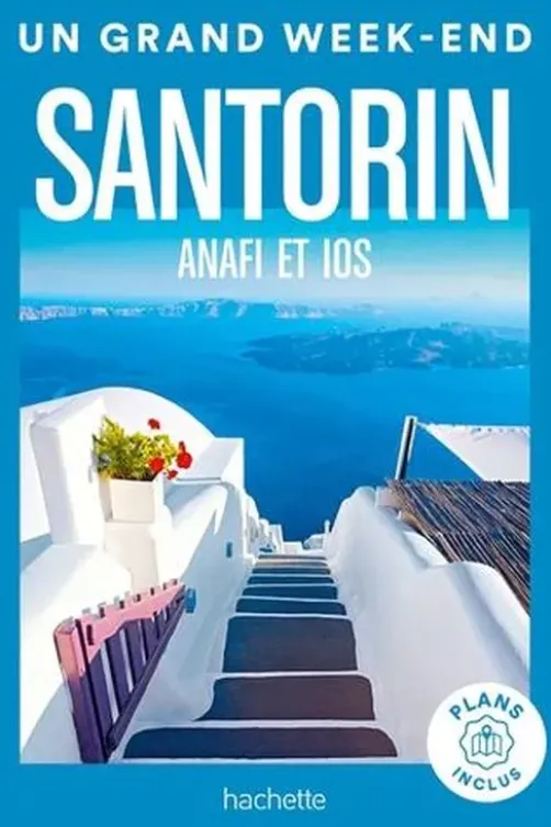 Un Grand Week-end à Santorin. Anafi et Ios, Edition 2023, Maud Vidal-Naquet