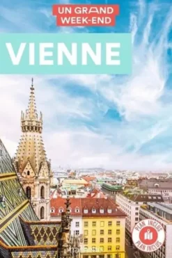 Un grand week-end à Vienne. Avec 1 Plan détachable, Jean-Philippe Follet