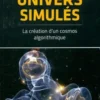 Univers simulés, Collectif