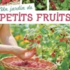 Un jardin de petits fruits, Gérard Sasias