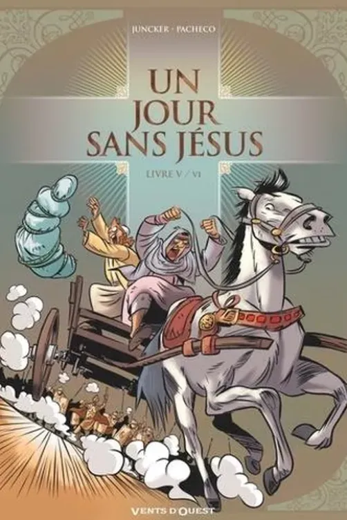 Un jour sans Jésus Tome 5, Nicolas Juncker