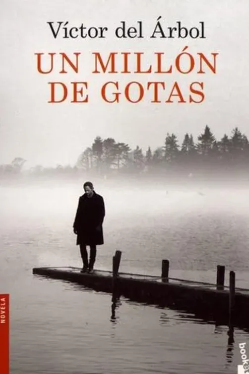 Un millon de gotas. Edition en espagnol, Victor del Arbol