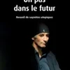 Un pas dans le futur. Recueil de saynètes utopiques, Bertrand Pineau