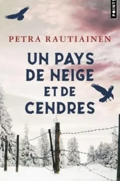 Un pays de neige et de cendres, Petra Rautiainen