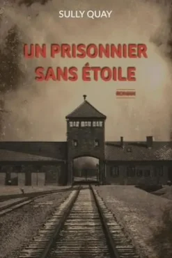 Un prisonnier sans étoile, Sully Quay