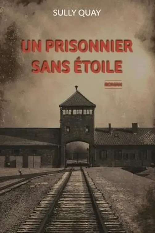 Un prisonnier sans étoile, Sully Quay