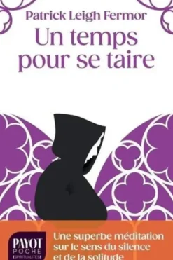 Un temps pour se taire, Patrick Leigh Fermor
