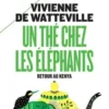 Un thé chez les éléphants. Retour au Kenya, Vivienne de Watteville