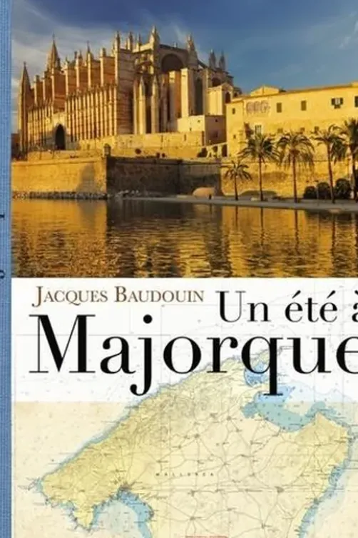 Un été à Majorque, Jacques Baudouin