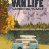 Vanlife. Carnet de voyages, Allan Labielle