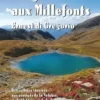 Vengeance aux Millefonts. Des collines varoises aux sommets de la Vésubie, du Valdeblore et de la Roya, Ernest Di Gregorio