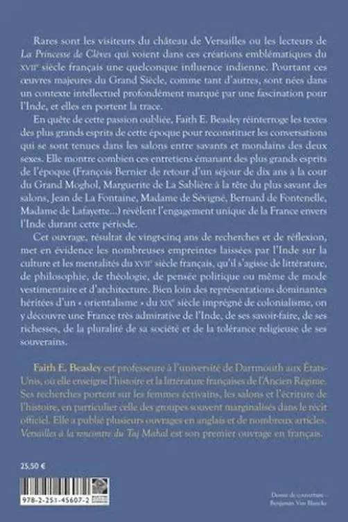 Versailles à la rencontre du Taj Mahal. Conversations éclairées sur l'Inde au temps du Roi-Soleil, Faith E. Beasley