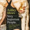 Very Important People. Argent, gloire et beauté : enquête au coeur de la jet-set, Ashley Mears