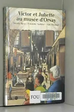 Victor et Juliette au Musée d'Orsay, savy