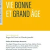 Vie bonne et grand âge, Roger-Pol Droit