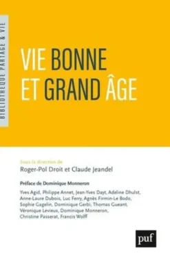Vie bonne et grand âge, Roger-Pol Droit