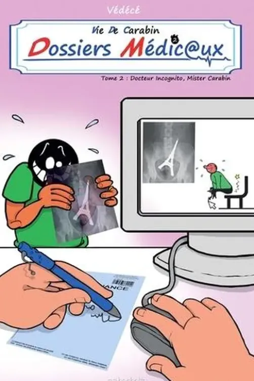 Vie de carabin - Dossiers Médicaux Tome 2 : Docteur Incognito, Mister Carabin, Védécé
