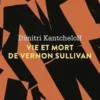 Vie et mort de Vernon Sullivan, Dimitri Kantcheloff