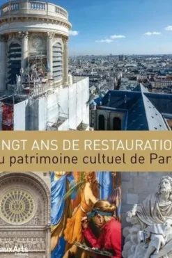 Vingt ans de restauration du patrimoine cultuel de Paris, Claude Pommereau