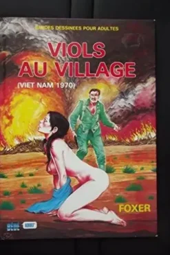 viols au village Viet Nam 1970, Foxer