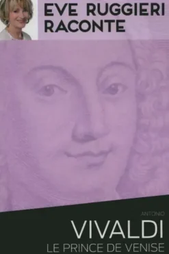 Vivaldi, le prince de Venise, Eve Ruggieri