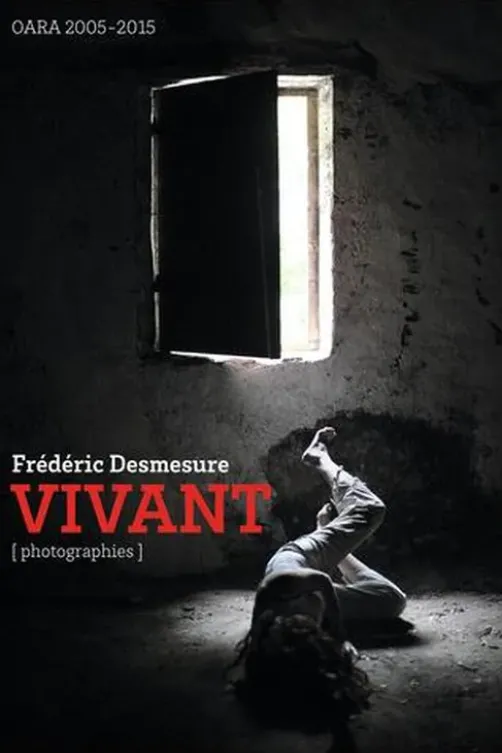 Vivant, Frédéric Desmesure