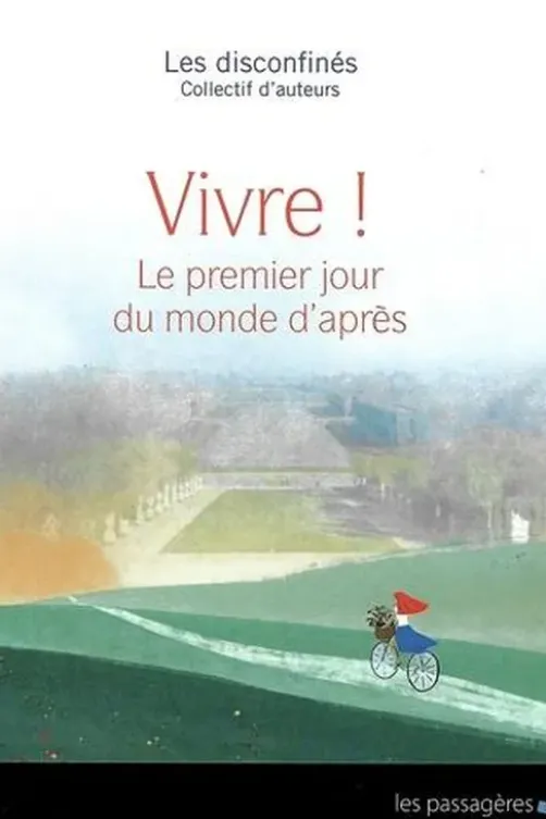 Vivre ! Le premier jour du monde d’après, Les Passagères