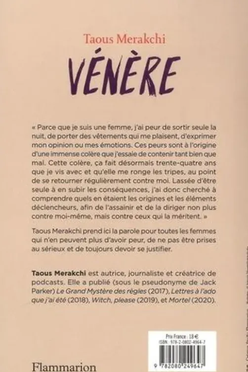 Vénère. Etre une femme en colère dans un monde d'hommes, Taous Merakchi